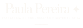Paula Pereira | Comunicação & IA